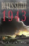 Rufus Steele 1943 (Rufus Steele Adventure Series)