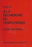 Proust: A la recherche du temps perdu