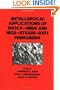 Metallurgical Applications of Shock-wave and High-strain Rate Phenomena (Dekker Mechanical Engineering)