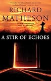A Stir of Echoes