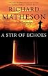A Stir of Echoes