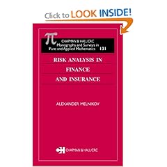 Risk Analysis in Finance and Insurance (Chapman and Hall /Crc Monographs and Surveys in Pure and Applied Mathematics)