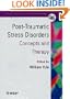 Post-Traumatic Stress Disorders: Concepts and Therapy