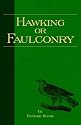 Hawking Or Faulconry (History of Falconry Series)