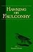 Book Hawking Or Faulconry (History of Falconry Series) (History of Falconry Series)
