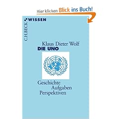 Die UNO: Geschichte, Aufgaben, Perspektiven