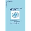 Die UNO: Geschichte, Aufgaben, Perspektiven