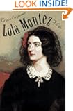 Lola Montez: A Life