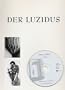 Der Luzidus. Oder die Geschichte eines erotischen Traumes
