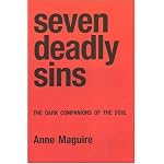 Seven Deadly Sins: The Dark Companions of the Soul : This work is a Psychological Exploration from a Jungian perspective of the Archetypal Image of the collective Shadow book cover