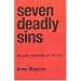 Seven Deadly Sins: The Dark Companions of the Soul : This work is a Psychological Exploration from a Jungian perspective of the Archetypal Image of the collective Shadow