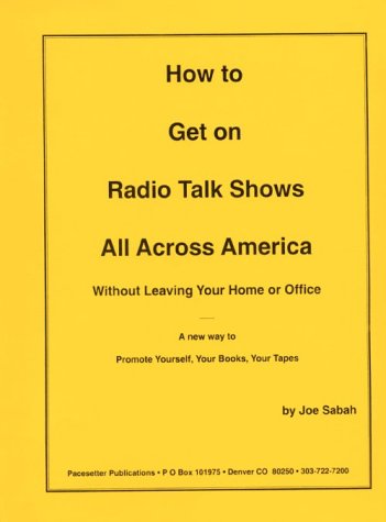 How to Get on Radio Talk Shows All Across America w/o Leaving Home