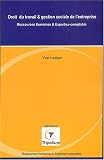 Droit du travail & gestion sociale de l\'entreprise : Ressources humaines & expertise-comptable