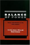 Balance Of Power: Theory And Practice In The 21st Century