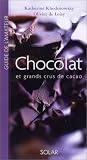 Chocolat et grands crus de cacao
