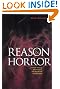 Reason and Horror...
