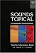 Books : Sounds Topical: Music Course for KS 1 (4-7 Years): Teacher's Resource Book (Music Course)