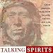 Talking Spirits: Native American Music From The Hopi, Zuni, And San Juan Pueblos