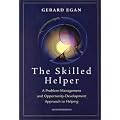 The Skilled Helper: A Problem-Management and Opportunity-Development Approach to Helping