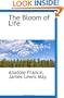 The Bloom of Life