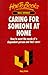 Caring for Someone at Home: Ho...