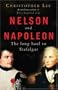 Nelson and Napoleon: The Long Haul to Trafalgar