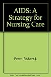 AIDS : a strategy for nursing care