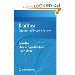 Diarrhea: Diagnostic and Therapeutic Advances (Clinical Gastroenterology) by Stefano Guandalini and Haleh Vaziri