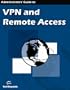 Administrator's Guide to VPN and Remote Access