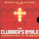 Essential Selection Presents The Clubbers Bible