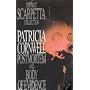 The First Scarpetta Omnibus: "Postmortem", "Body of Evidence" (Dr Kay Scarpetta Mysteries)
