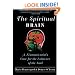 The Spiritual Brain: A Neuroscientist's Case for the Existence of the Soul
