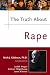 Books : The Truth About Rape (Truth About)