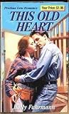 This Old Heart (Precious Gem, No 157)