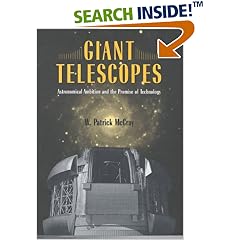 Giant Telescopes: Astronomical Ambition and the Promise of Technology