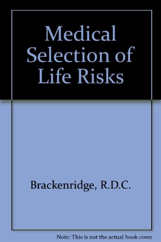 Medical Selection of Life Risks