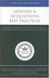 Inside the Minds: Mergers & Acquisitions Best Practices: Leading M&A Lawyers on the Due Diligence Process, Structuring the Deal, and Negotiating Purchase Prices (Inside the Minds)