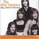 New Seekers - Beg Steal Or Borrow