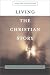 Book Living the Christian Story: The Good News in Worship and Daily Life
