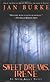 Sweet Dreams, Irene: An Irene Kelly Novel