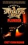 The Specialists: Plunder