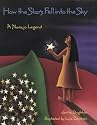 How the Stars Fell into the Sky: A Navajo Legend (Sandpiper Houghton Mifflin Books)