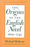The Origins of the English Novel, 1600-1740