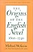 The Origins of the English Novel, 1600-1740