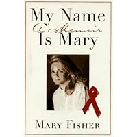 My Name Is Mary: A Memoir