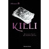 kieli vol 3 novel prisoners bound for another planet kieli novel