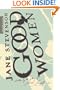 Good Women: Three Novellas