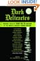 Dark Delicacies: Original Tales of Terror and the Macabre by the World's Greatest Horror Writers