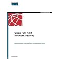 Cisco IOS 12.0 Network Security (Cisco Ios 12.0 Reference... by Inc. Cisco Systems