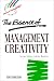 Book Essence of Management Creativity, The